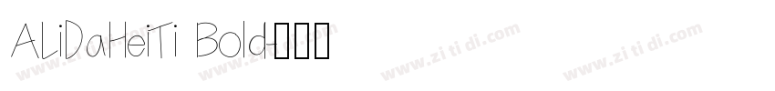 ALiDaHeiTi Bold字体转换 ALiDaHeiTi Bold字体转换